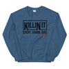 KILLIN' IT Sweatshirt