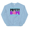POMM Pretty Dope Sweatshirt