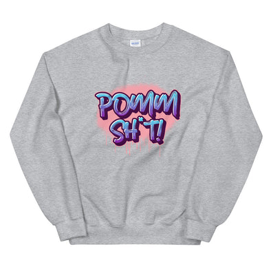 POMM SH*T Sweatshirt