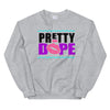 POMM Pretty Dope Sweatshirt