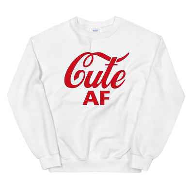 Cute AF Sweatshirt