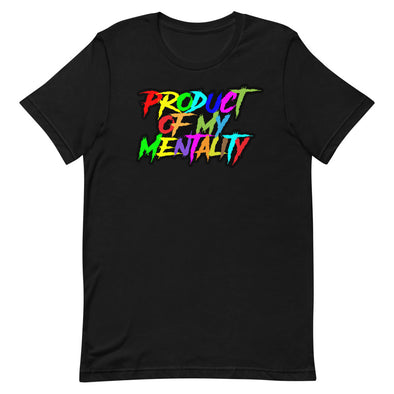 Product of My Mentality T-Shirt