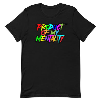 Product of My Mentality T-shirt